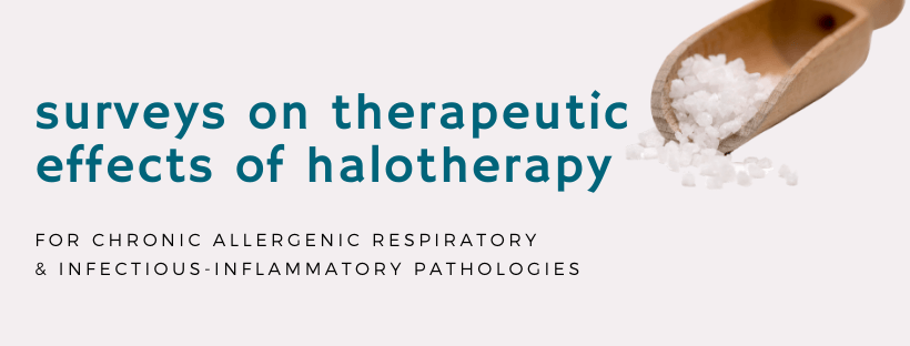 Surveys on Therapeutic Effects of Halotherapy for Respiratory and Infectious-Inflammatory Conditions