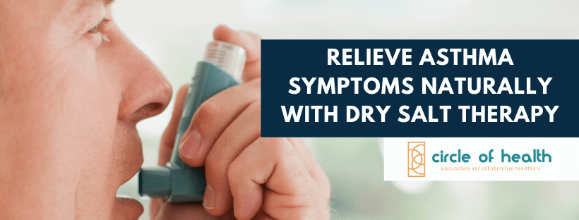Relieve Asthma Symptoms Naturally with Dry Salt Therapy