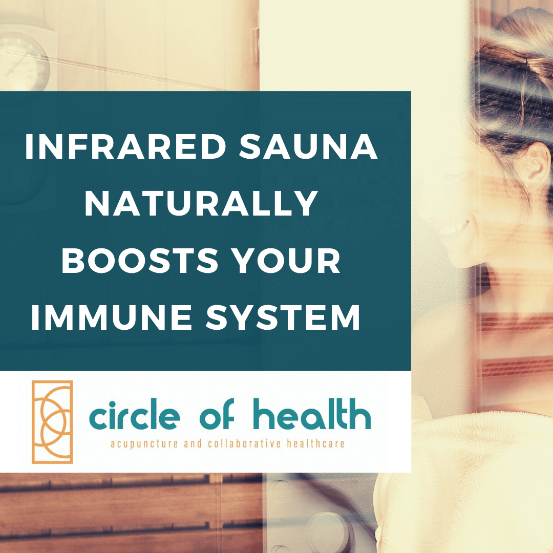 Infrared Sauna Naturally Boosts Your Immune System