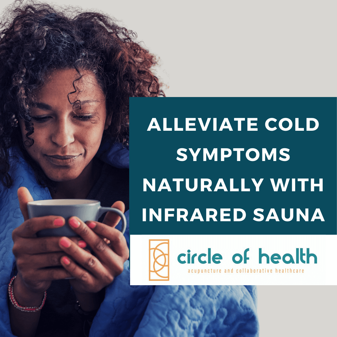 Infrared Sauna Alleviates Cold Symptoms